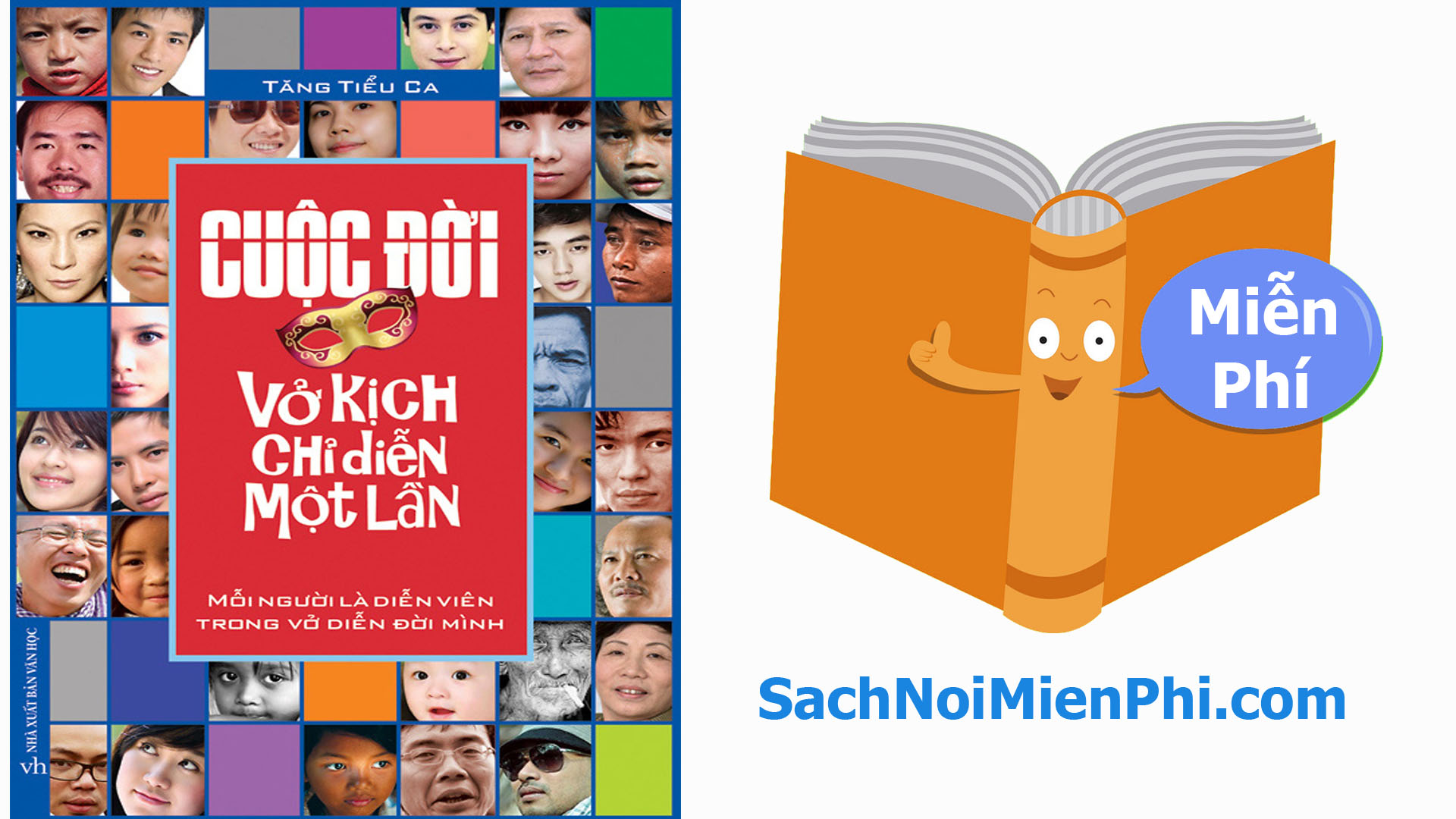 Sách Cuộc Đời - Vở Kịch Chỉ Diễn Một Lần