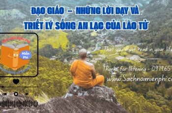 Đạo Giáo – Những Lời Dạy và Triết Lý Sống An Lạc của Lão Tử